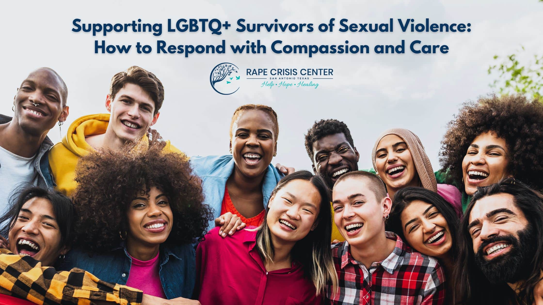 Supporting LGBTQ+ Survivors of Sexual Violence: How to Respond with Compassion and Care