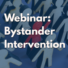 Webinar: Bystander Intervention