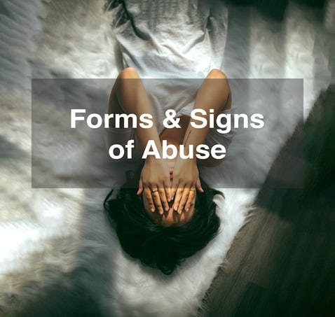 Common Forms & Signs of Abuse