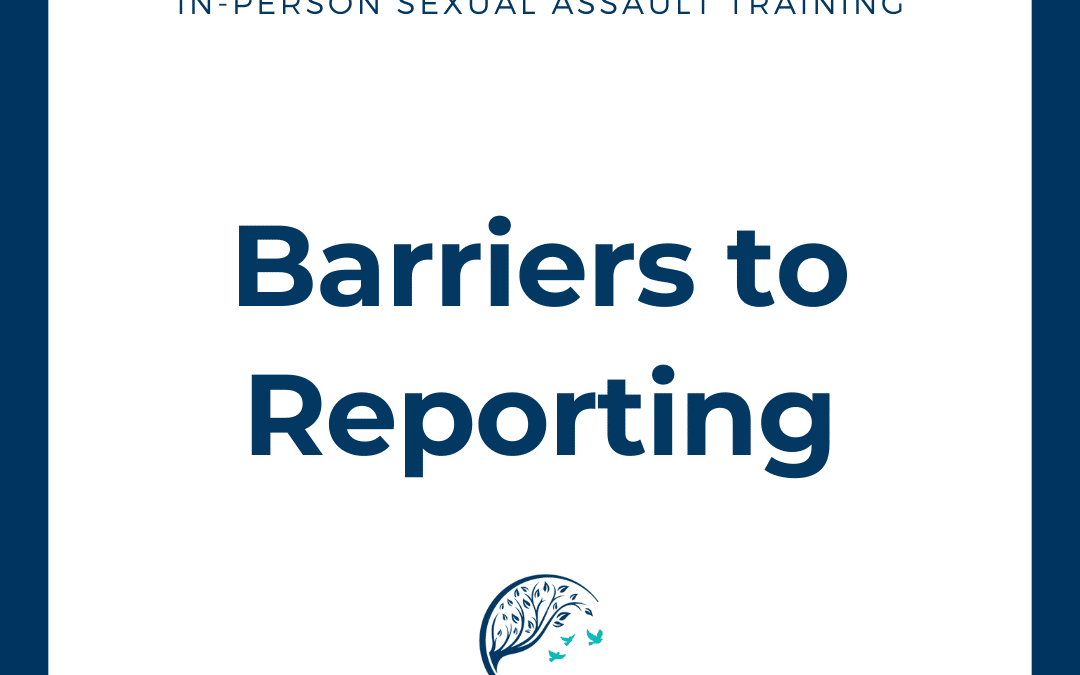 Barriers to Reporting