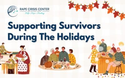 Supporting Survivors During the Holidays